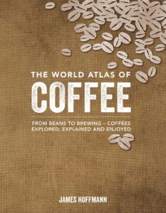 the best books about coffee The World Atlas of Coffee