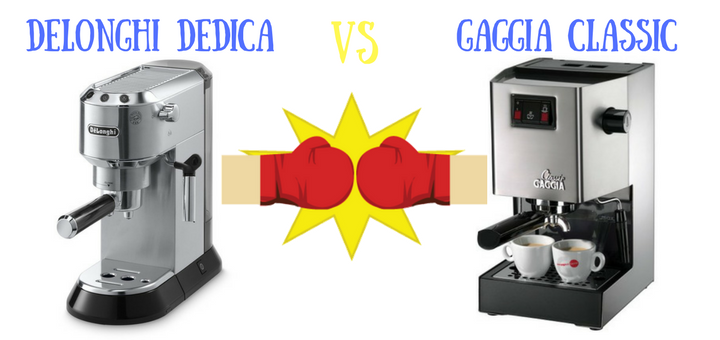 Delonghi Dedica vs Gaggia Classic Comparison – Which Espresso Maker Is Better?