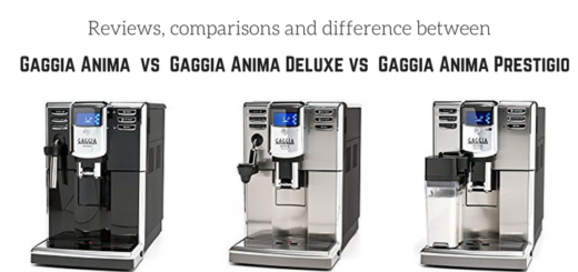 Gaggia Anima vs Gaggia Anima Deluxe vs Gaggia Anima Prestigio