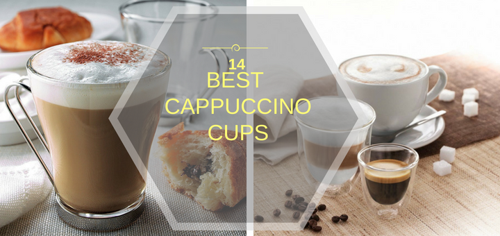 The best cappuccino cups and glass sets